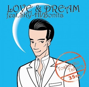 Toshihiko Tahara - LOVE&DREAM feat.SKY-HI  Photo