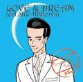 Toshihiko Tahara - LOVE&DREAM feat.SKY-HI  (CD) Cover