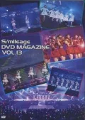 S/mileage DVD MAGAZINE Vol.13  Cover