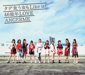 Tade Kuu Mushi mo Like it!  (タデ食う虫もLike it!) / 46-Okunen LOVE (46億年LOVE)  Photo