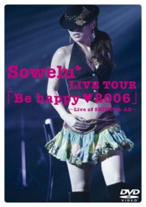 Sowelu LIVE TOUR 「Be happy（ハートマーク）2006」  Photo