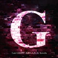 G - I am GHOST -Kodoku na Jinsei- (I am GHOST -孤独な人生-) ft. Sowelu (CD+DVD) (Limited Edition)  Cover