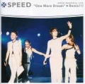 SPEED MEMORIAL LIVE "One More Dream" + Remix!!! Cover