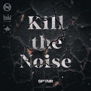 Kill the Noise  Photo