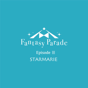 Fantasy Parade Episode Ⅲ  Photo
