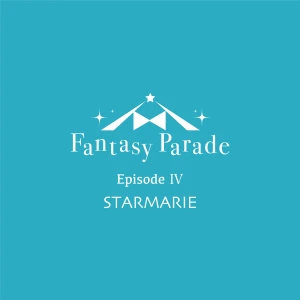 Fantasy Parade Episode IV  Photo