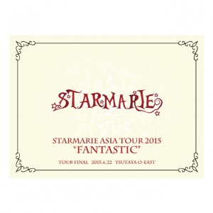 STARMARIE ASIA TOUR 2015 “FANTASTIC” TOUR FINAL 2015.6.22 TSUTAYA O-EAST  Photo