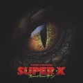 Ultimo album di SUPER★DRAGON: SUPER X