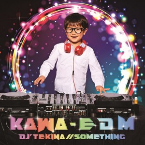 DJ&#039;TEKINA//SOMETHING - KAWA-EDM  Photo