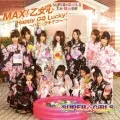MAX! Otomegokoro (MAX! 乙女心) / Happy GO LUCKY! ~Happy☆Lucky de Go!~ (Happy GO Lucky!～ハピ☆ラキでゴー!～) (CD Radio Drama) Cover
