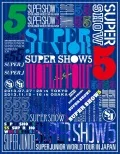 SUPER JUNIOR WORLD TOUR SUPER SHOW5 in JAPAN (2BD) Cover