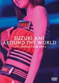 SUZUKI AMI AROUND THE WORLD ～LIVE HOUSE TOUR 2005～ (DVD)  Cover