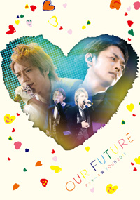 Tackey & Tsubasa LIVE TOUR 2011 OUR FUTURE  Photo