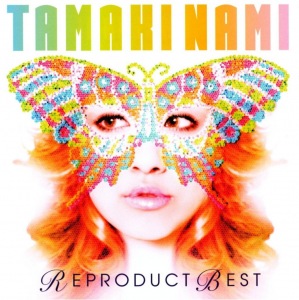TAMAKI NAMI REPRODUCT BEST (Remix Album)  Photo