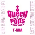 T-ARA SINGLE COMPLETE BEST「Queen of Pops」 (CD) Cover