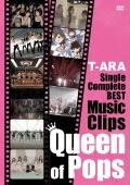 T-ARA Single Complete BEST Music Clips 「Queen of Pops」  (2DVD) Cover