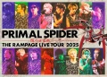 THE RAMPAGE LIVE TOUR 2025 "PRIMAL SPIDER" ～Meguraseru Ito～ Cover