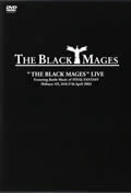 "THE BLACK MAGES" LIVE Cover