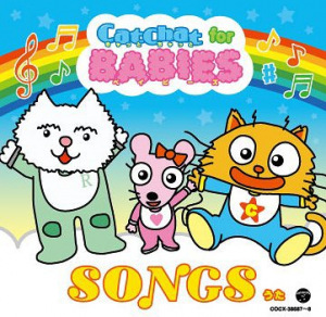 CatChat for BABIES BABIES ~0-sai Kara no Uta Asobi Eigo~ (CatChat for BABIES SONGS ～0才からの歌あそび英語～)  Photo