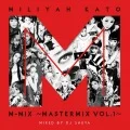 Kato Miliyah M-MIX ~MASTERMIX Vol.1  Cover