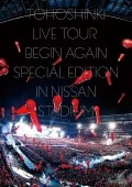 Tohoshinki LIVE TOUR ～Begin Again～ Special Edition in NISSAN STADIUM (3DVD Regular Edition) Cover