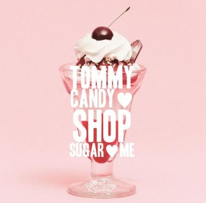 TOMMY CANDY SHOP ♡SUGAR♡ ME  Photo