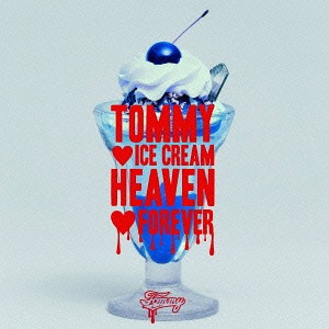 TOMMY ♡ ICE CREAM HEAVEN ♡ FOREVER  Photo