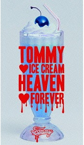 TOMMY ♡ ICE CREAM HEAVEN ♡ FOREVER  Photo