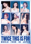 TWICE <THIS IS FOR> WORLD TOUR IN JAPAN Cover