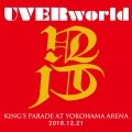 UVERworld KING'S PARADE at Yokohama Arena 2018.12.21 (Digital) Cover