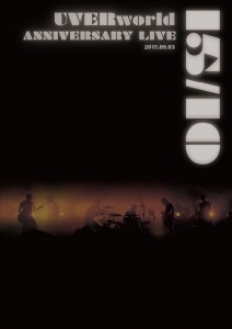 UVERworld 15&10 Anniversary Live 2015.09.03  Photo