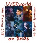 UVERworld 2011 Premium LIVE on Xmas Cover