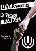 UVERworld KING’S PARADE Zepp DiverCity 2013.02.28 Cover