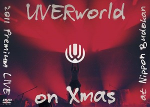 UVERworld 2011 Premium LIVE on Xmas  Photo