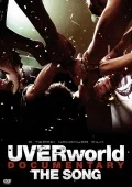 UVERworld DOCUMENTARY THE SONG (DVD) Cover