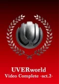 UVERworld Video Complete -act.2- (DVD) Cover
