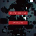 I LOVE THE WORLD (CD+DVD) Cover