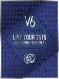 V6 LIVE TOUR 2015 - SINCE 1995 ～ FOREVER - (4DVD B) Cover