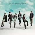 only dreaming / Catch  (2CD) Cover