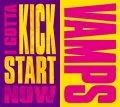  I GOTTA KICK START NOW (CD+DVD) Cover