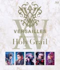 Ultimo video di Versailles -Philharmonic Quintet-: 15th Anniversary Tour -Holy Grail-