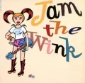 JAM THE WINK Cover