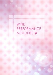 WINK PERFORMANCE MEMORIES +  Photo