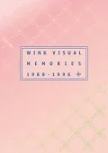 WINK VISUAL MEMORIES 1988-1996 + (2nd Reissue) Cover