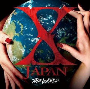 THE WORLD ~X JAPAN Hatsu no Zensekai Best~ (THE WORLD～X JAPAN 初の全世界ベスト～)  Photo
