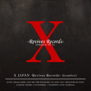 X JAPAN -Revives Records-(from0to1)  Photo