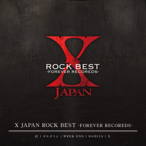 X JAPAN ROCK BEST -FOREVER RECORDS-  Photo