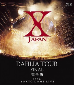 X JAPAN DAHLIA TOUR FINAL Kanzen Ban  (X JAPAN DAHLIA TOUR FINAL 完全版)  Photo