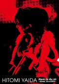 HITOMI YAIDA Music in the Air~dome live2004~ Cover
