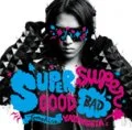  SUPERGOOD, SUPERBAD (2CD) Cover